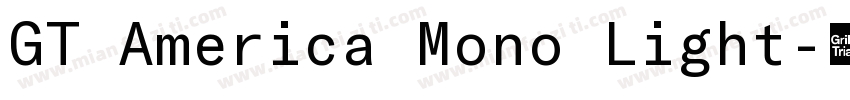GT America Mono Light字体转换